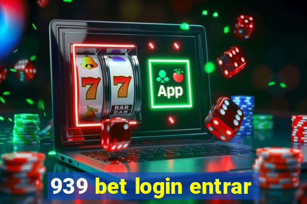 939 bet login entrar